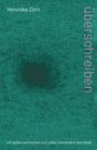 Veronika Zorn: überschreiben, Buch