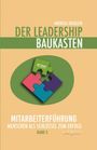 Andreas Halbleib: Der Leadership Baukasten - Mitarbeiterführung, Buch