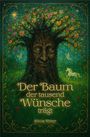 Silvia Ritter: Der Baum, der 1000 Wünsche trägt, Buch