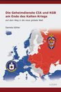 Daniela Köhler: Die Geheimdienste CIA und KGB am Ende des Kalten Krieges, Buch