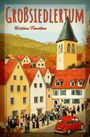 Kristina Timothee: Großsiedlertum, Buch