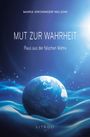 Maria Grüninger: Mut zur Wahrheit, Buch