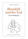 Jürgen Heimlich: Blumfeld und der Tod, Buch