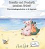 Aurelia Skall: Rosalin und Frederik - machen Urlaub, Buch