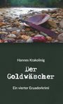 Hannes Krakolinig: Der Goldwäscher, Buch