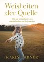 Karin Labner: Weisheiten der Quelle, Buch