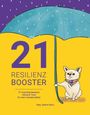Sabine Kainz: 21 Resilienz Booster, Buch
