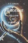 H. C. Strate: Pandemie - Der Code des Syndikats, Buch