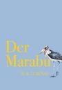 B. W.: Der Marabu, Buch