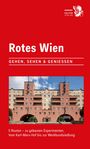 "Rotes Wien: Gehen, Sehen & Genießen. 5 Routen – zu gebauten Experimenten. Vom Karl-Marx-Hof bis zur Werkbundsiedlung." Oben ein Falter Verlag Logo, darunter das Karl-Marx-Hof Gebäude.