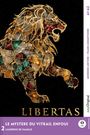 Text: "LIBERTAS", "LE MYSTÈRE DU VITRAIL ENFOUI", "L'AUBERGE DE FAMILLE". Illustration eines Löwen aus buntem Glas auf schwarzem Hintergrund.