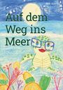 Mia Nayt: Auf dem Weg ins Meer, Buch