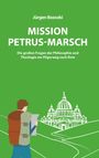 Jürgen Bozsoki: Mission Petrus-Marsch, Buch