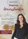 Melanie Pfeifer: Diagnose Unverstanden, Buch