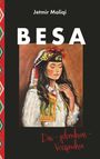 Jetmir Maliqi: BESA - Das gebrochene Versprechen, Buch