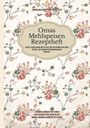Angelika Kreitner-Beretits: Omas Mehlspeisen Rezeptheft, Buch