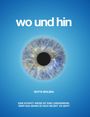 Edyta Wolska: wo und hin, Buch