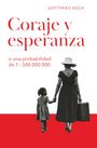 Gottfried Koch: Coraje Y Esperanza, Buch