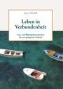 Ulli Fejer: Leben in Verbundenheit, Buch