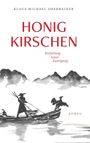 Klaus Michael Oberrainer: Honigkirschen, Buch