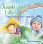 "Jakob und Lilly Fee: Winterschlaf im Feenwald" von Silvia Prameshuber. Illustration: Eine Fee und ein Junge im Schnee.