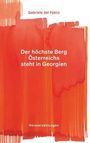 Gabriele del Fabro: Der höchste Berg Österreichs steht in Georgien, Buch