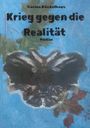 Carina Kückelhaus: Krieg gegen die Realität, Buch