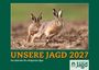 „UNSERE JAGD 2027“; „Der Kalender für erfolgreiche Jäger“. Zwei Hasen rennen über einen erdigen Grund.