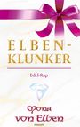 Text: "ELBEN-KLUNKER", "Edel-Rap", "Mona von Elben". Illustration: Geschenkband, Schleife, Diamant.