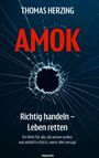 "THOMAS HERZING AMOK. Richtig handeln – Leben retten. Ein Werk für alle, die wissen wollen, was wirklich schützt." Text über zerbrochenem Glas.