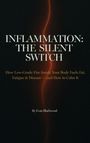 „INFLAMMATION: THE SILENT SWITCH“ in großen Lettern, darunter: „By Evan Blackwood“. Dunkler Hintergrund mit rotem Lichtstreifen.