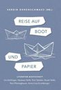 „Reise auf Boot und Papier“, blaue Illustration, zwei Papierschiffe, Herausgeber: Verein Ohrenschmaus. Autorenliste unten.