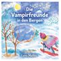 „Die Vampirfreunde in den Bergen“; Lena Mathis. Illustration: Ein Vampirkind auf Skiern in verschneiter Landschaft.