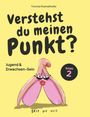 Yvonne Kramelhofer: Verstehst du meinen Punkt? Jugend & Erwachsen-Sein, Buch