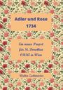 "Adler und Rose 1734" und "Ein neuer Propst für St. Dorothea CRSA in Wien" auf rosafarbenem Blumenhintergrund. Buchcover.