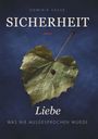„Sicherheit“, „Liebe“, „Was nie ausgesprochen wurde“. Ein grünliches Blatt auf einem dunklen Hintergrund.