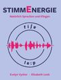 „STIMMENERGIE: Natürlich Sprechen und Klingen“ in kräftigem Text. Kreis mit rotem Schallmuster und Autorenangabe unten.
