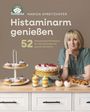 „Histaminarm genießen“ mit 52 Rezepten. Frau lehnt am Tisch mit Kuchen und Dessert. Oberes Logo: „MARIONS Kochecke“.