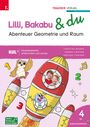 Andrea Lindtner: Lilli, Bakabu & du - Abenteuer Geometrie und Raum 4, Buch