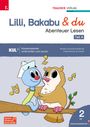 "Lilli, Bakabu & du. Abenteuer Lesen Teil A. KUL® Körperbasiertes Unterrichten und Lernen. Illustration: blaue Figur und Eule."