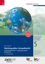 Rainer Weiß: Rechtsquellen Umweltrecht, Buch