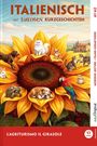 Giorgia Testa: L'Agriturismo "Il Girasole" - Italienisch lernen mit lustigen Kurzgeschichten A1-A2 (+ Audio-Online), Buch