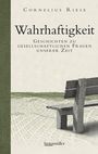 Cornelius Riese: Wahrhaftigkeit, Buch