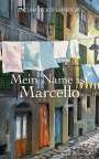 Evelina Jecker Lambreva: Mein Name ist Marcello, Buch