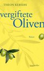 Theon Keridis: Vergiftete Oliven, Buch