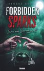 "Forbidden Sparks. Immer eine Sekunde zu spät. Zwei Hände mit Halsketten, Motorradhelm, grüner Hintergrund, Vollmond."