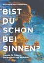 Titel: "Bist du schon bei Sinnen?" Untertitel: "Impulse für Präsenz und persönliches Wachstum". Bild: Silhouette vor Wasser.