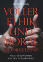 Chris M. Coley: Voller Ethik und Moral - Die Fortsetzung, Buch