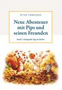 "Neue Abenteuer mit Pips und seinen Freunden. Band 2: Aufregende Tage im Herbst." Illustration mit fröhlichem Eichhörnchen, Hase, Maus in Herbstlaub.
