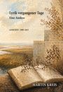 Text: „Lyrik vergangener Tage. Eine Auslese GEDICHTE 1990–2025 MARTIN KREIS.“ Gemälde: Offenes Buch, Natur, zarte Blätter.
